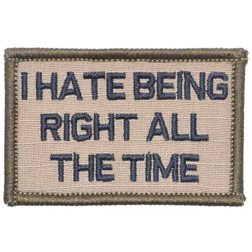 I Hate Being Right All The Time Morale Patch