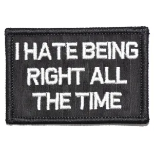I Hate Being Right All The Time Morale Patch