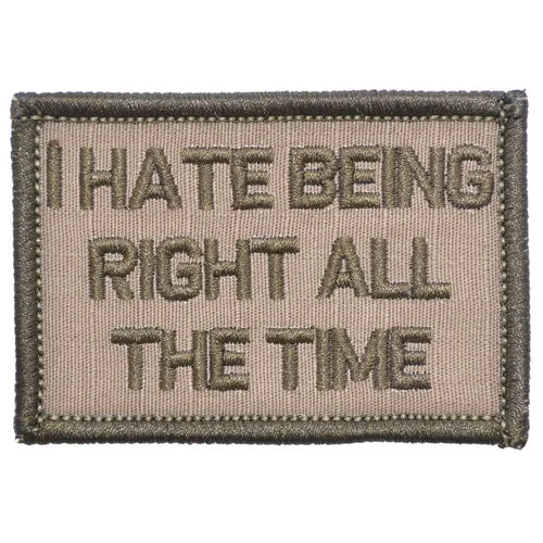 I Hate Being Right All The Time Morale Patch
